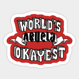 World's Okayest Abuela Sticker